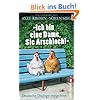 �Ich bin eine Dame, Sie Arschloch!�: Deutsche Dialoge mitgeh�rt