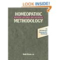 Homeopathic Methodology: Repertory, Case Taking, and Case Analysis