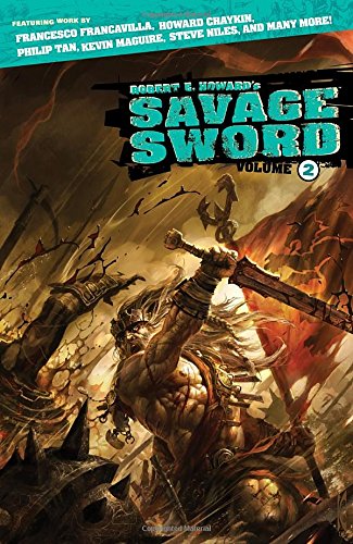 Robert E. Howard's Savage Sword Volume 2