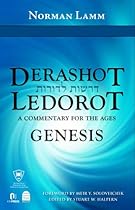 Derashot Ledorot: Genesis, A Commentary for the Ages: Genesis