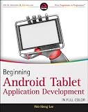 Beginning Android Tablet Application Development (Wrox Programmer to Programmer)