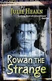 Rowan the strange