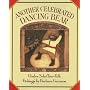 Another Celebrated Dancing Bear