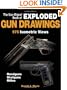 The Gun Digest Book of Exploded Gun Drawings: 975 Isometric Views