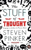 The Stuff of Thought:: Language as a Window into Human Nature (Penguin Press Science)