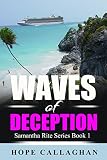 Waves of Deception (Samantha Rite Mystery Series Book 1)