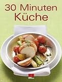 Produkt-Bild: 30 Minuten K&uuml;che