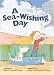 Books : Sea-Wishing Day, A