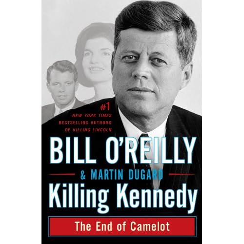 Killing Kennedy: The End of Camelot