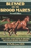 Blessed Are The Brood Mares (Howell Equestrian Library)