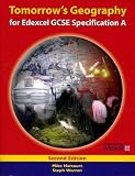 Tomorrow's Geography for Edexcel GCSE Specification A: Student's Book (TG)