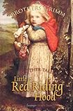 Little Red Riding Hood & other tales