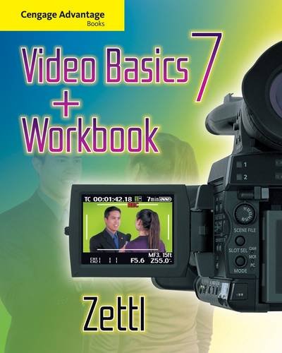 Cengage Advantage Books: Video Basics including Workbook Cengage Advantage Books: Video Basics including Workbook