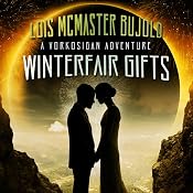 Winterfair Gifts: A Vorkosigan Adventure | Lois McMaster Bujold