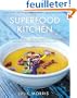 Superfood Kitchen: Cooking with Nature's Most Amazing Foods