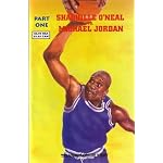 SHAQUILLE O'NEAL VS. MICHAEL JORDAN, THE UNAUTHORIZED STORY, PART 1 OF 2 book cover