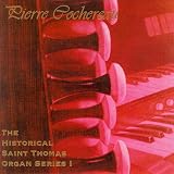 The Historical Saint Thomas Organ Series I - 