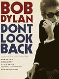 Bob Dylan: Dont Look Back