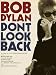 Bob Dylan: Dont Look Back