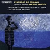 Stucky: Pinturas De Tamayo (Spirit Voices/ Pinturas De Tamayo/ Second Concerto)