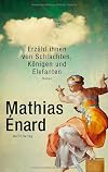 Erzähl ihnen von Schlachten, Königen und Elefanten