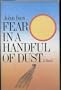 Fear in a handful of dust