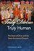 Book Truly Divine and Truly Human