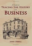 A guide to tracing the history of a business