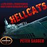 Hellcats: The Epic Story of World War II's Most Daring Submarine Raid