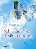 Produkt-Bild: Schicksal mag Bestimmung sein