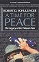 A Time for Peace: The Legacy of the Vietnam War