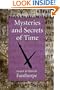 Mysteries and Secrets of Time
