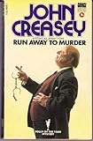 Run away to murder