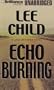 Echo Burning (Jack Reacher, No. 5)