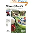 Moveable Feasts- an outdoor enthusiast's guide to what to eat and how to cook it by  Amy-Jane Beer