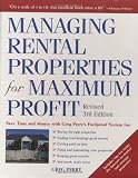 Buy : Managing Rental Properties for Maximum Profit, Revised 3rd Edition: Save Time and Money with Greg Perrys Foolproof System for: *Buying the right ... tenants *Getting paid on time *Fixing and