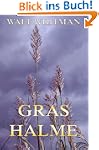 Grashalme: Erweiterte Ausgabe