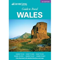 Country Living Guide to Rural Wales (Country Living Rural Guides)