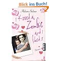 I kissed a Zombie and I liked it: Roman