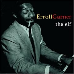 Elf by  Erroll Garner 