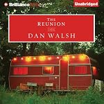 The Reunion: A Novel | Dan Walsh