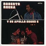 Roberto Roena y su Apollo Sound 6