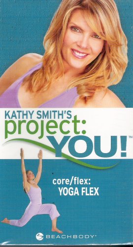 Kathy Smith's Project:you! Core/flex: Yoga Flex
