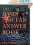 The Handy Ocean Answer Book (The Handy Answer Book Series)