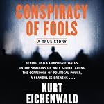 Conspiracy of Fools: A True Story | Kurt Eichenwald