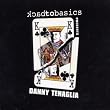 Back to Basics Presents Danny Tenaglia: Mixed By Danny Tenaglia