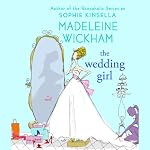 The Wedding Girl | Madeleine Wickham