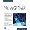 Grid Computing for Developers (Programming)