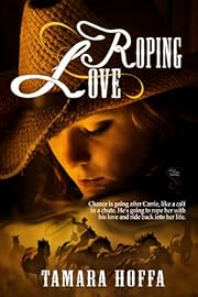 Roping Love (Circle R Ranch Series 1)