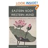 Eastern Body, Western Mind: Psychology and the Chakra System as a Path to the Self